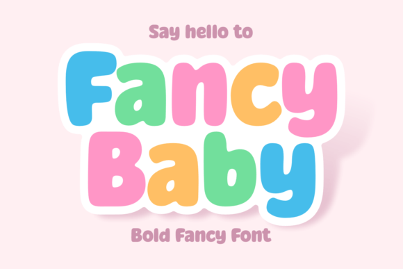 Fancy Baby: A Playful Display Font for Bold Web Headers