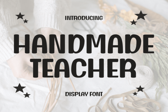 Handmade Teacher: A Display Font for Editorial Storytelling