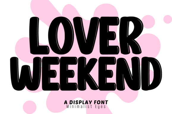 Lover Weekend: A Charming Display Font for Brand Design