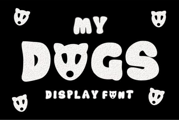 My Dogs Font: A Display Typeface That Makes Campaigns Click